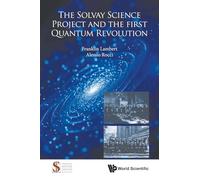 Solvay Science Project And The First Quantum Revolution, The