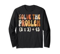 Solve The Problem 67 Funny Math Meme Six Seven for Teachers Long Sleeve T-Shirt