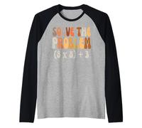 Solve The Problem 67 Funny Math Meme Six Seven for Teachers Raglan Baseball Tee