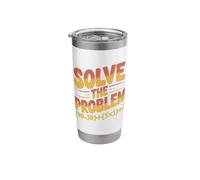 Solve The Problem 67 Math Teacher Mathematics 67th Number 67 Stainless Steel Insulated Tumbler