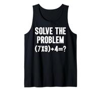 Solve The Problem 67 Six Seven Funny Math Teacher School Tank Top