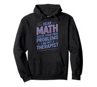Solve Your Own Problems Mathematics Jokes Math lover Math Pullover Hoodie