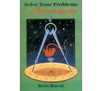 Solve Your Problems Astrologically