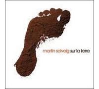 Solveig, Martin - Sur La Terre