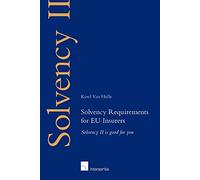 Solvency Requirements for EU Insurers: Solvency II is good for you