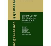 Solvent Gels for the Cleaning of Works of Art: The Residue Question (Research in Conservation) (Getty Publications - (Yale))