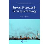 Solvent Processes in Refining Technology