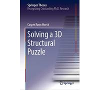 Solving a 3D Structural Puzzle (Springer Theses)