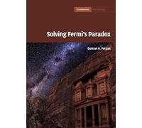 Solving Fermi's Paradox: 10 (Cambridge Astrobiology, Series Number 10)