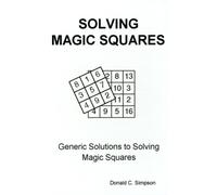 Solving Magic Squares : Generic Solutions to Solving Magic Squares