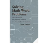 Solving Math Word Problems: Teaching Students With Learning Disabilities Using Schema-Based Instruction