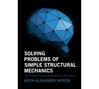Solving Problems of Simple Structural Mechanics