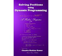 Solving Problems using Dynamic Programming: A Hacker's Perspective
