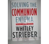 Solving the Communion Enigma: What Is to Come