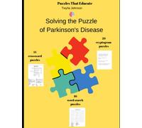 Solving the Puzzle of Parkinson's Disease: Puzzles that Educate