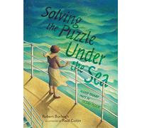 Solving the Puzzle Under the Sea: Marie Tharp Maps the Ocean Floor