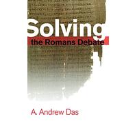 Solving the Romans Debate