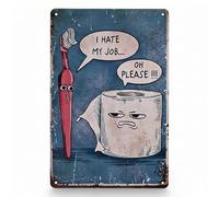 Solvio "I Hate My Job Oh Please"Funny Bathroom Wall Art Decor Vintage Metal Tin Sign Rustic Toilet Rules Pictures Wall Decor for Restroom Washroom Home Man Cave Accessories 8x12 Inch