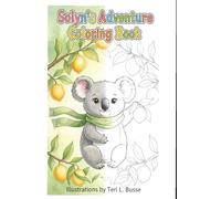 Solyn’s Adventure Coloring Book: Easy-to-Color Fun for Curious Little Ones (Lessons from the Lemon Grove)