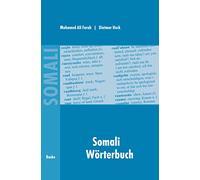 Somali Dictionary: German-Somali and Somali-English-German: Deutsch - Somali / Somali - Englisch - Deutsch