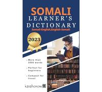 Somali Learner’s Dictionary: Somali-English, English-Somali: 1 (Connect in Somali)
