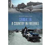 Somalia: A Country in Free fall