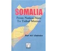 Somalia: From Nation-State To Tribal Mutiny