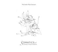Somatics of Contact Improvisation