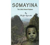 Somayina: The little smart orphan