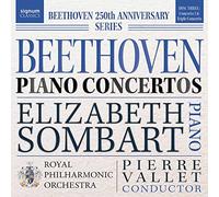 Sombart, Elizabeth - Beethoven: Piano Concertos: Concerto 5 & Triple Concerto
