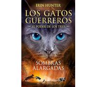 Sombras Alargadas / Long Shadows: 5 (Gatos Guerreros / Warriors)