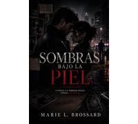 SOMBRAS BAJO LA PIEL