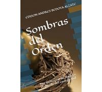 Sombras del Orden: Las memorias de Angel y el diseño del caos global
