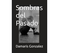 Sombras del Pasado