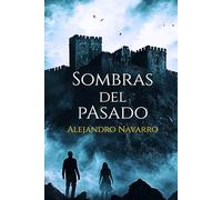 SOMBRAS DEL PASADO