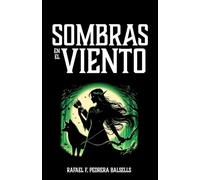 Sombras en el Viento (El Legado de la Forja)