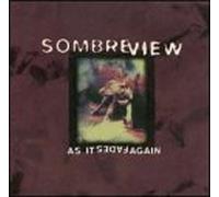Sombre View - As It Fades Again