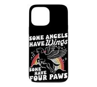 Some Angels Have Wings Some Have Four Paws Dog Lovers Case for iPhone 13 Pro Max