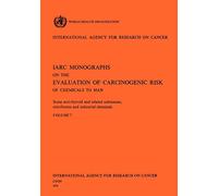 Some Anti-Thyroid and Related Substances, Nitrofurans and Industrial Chemicals. IARC Vol 7