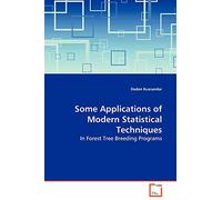Some Applications of Modern Statistical Techniques: In Forest Tree Breeding Programs