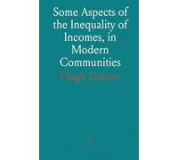 Some Aspects of the Inequality of Incomes, in Modern Communities