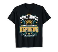 Some Aunts Have Handsome Nephews Value Graphic T-Shirt, Men, Black, S