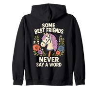 Some Best Friends Never Say A Word Hobby Horse Zip Hoodie