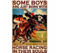 Some Boys are just Born with Horse Racing in Their Souls Metal Signs Vintage Room Decor Aesthetic Wall Art Tin Sign Gift for Garage Man Cave Bar 8x12 inch