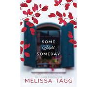 Some Bright Someday: 2 (Maple Valley)