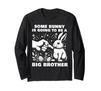 Some Bunny is Going to Be A Big Brother Long Sleeve T-Shirt