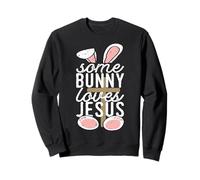 Some Bunny Loves Jesus Christian Easter Bunny with Cross Sweatshirt