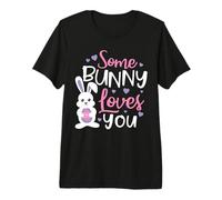 Some Bunny Loves You - Cute Easter Design for Boys Girls Premium T-Shirt