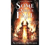 Some by Virtue Fall
