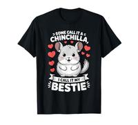 Some Call It a Chinchilla I Call It My Bestie Cute Hearts T-Shirt